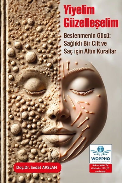 Ankara Nobel Tıp Kitapevleri Yiyelim Güzelleşelim - Beslenmenin Gücü: Sağlıkl...