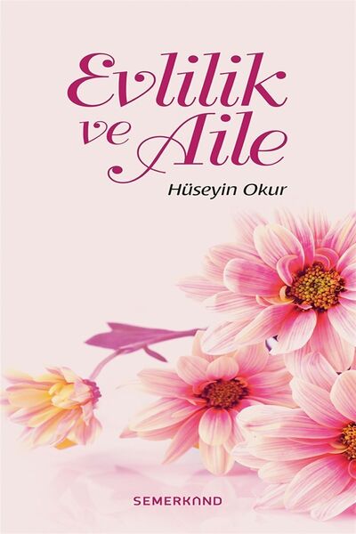 Semerkand Yayınları الزواج والعائلة |   حسين يقرأ