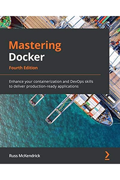 Packt Publishing Mastering Docker Enhance Your Containerization And Devops Sk...