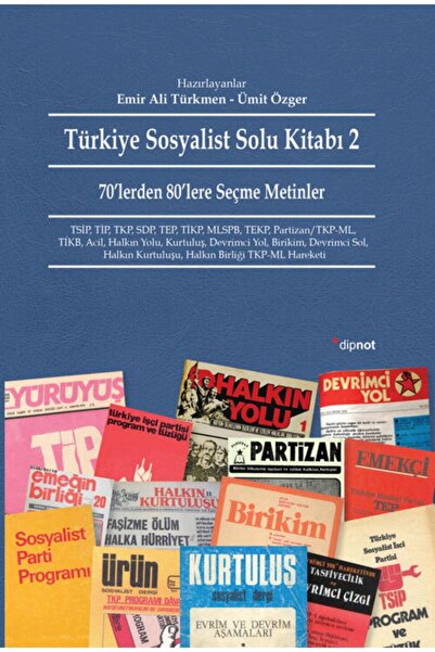 Dipnot Yayınları Türkiye Sosyalist Solu Kitabı 2 70'lerden 80'lere Seçme Meti...