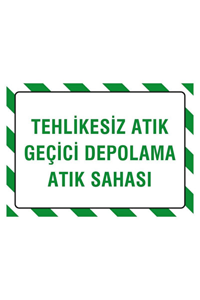 Rana İkra Art Non-Hazardous Waste Temporary Storage Waste Site Warning Sign (...