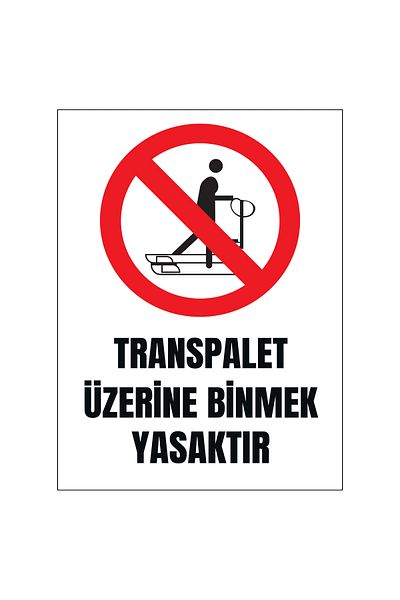 Lucena No Riding on Metal Pallet Trucks 15 Cm X 20 Cm Warning Sign Directional Sign