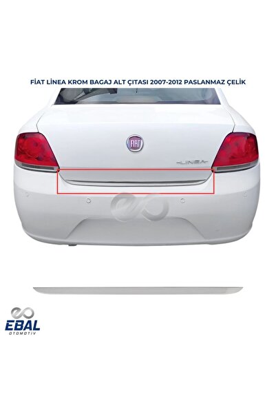 EBAL OTO AKSESUAR Fiat Linea Krom Bagaj Alt Çıtası 2007-2012 Arası P. Çelik