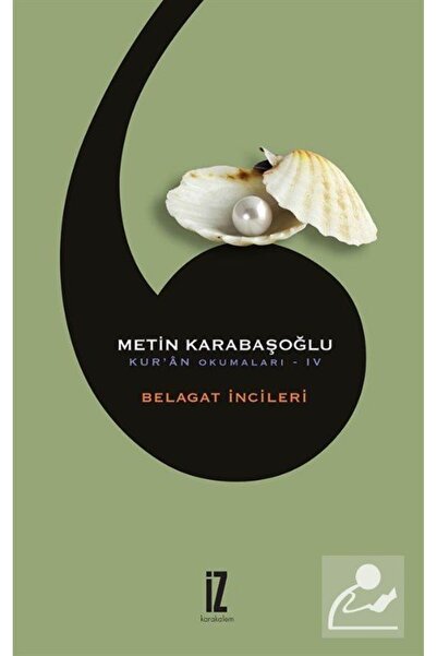 İz Yayıncılık Belagat Incileri / Kur'an Okumaları 4