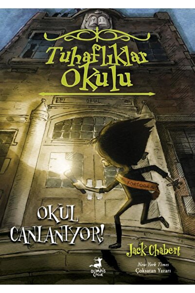 Olimpos Yayınları Tuhaflıklar Okulu 1 - Okul Canlanıyor
