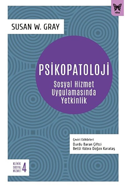 Nika Yayınevi Psikopatoloji kitabı güncel Susan W. Gray Psikoloji Kitapları