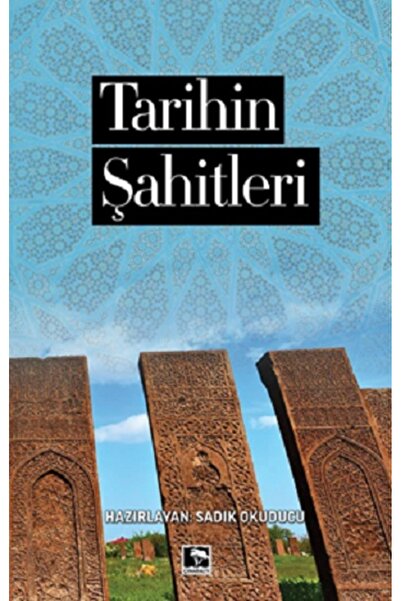 Çınaraltı Yayınları Tarihin Şahitleri kitabı güncel Sadık Okuducu Tarih Kitap...