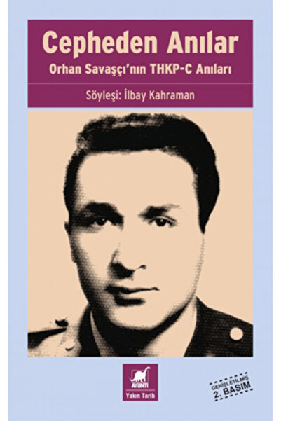 Ayrıntı Yayınları Cepheden Anılar- Orhan Savaşçı'nın THKP-C Anıları