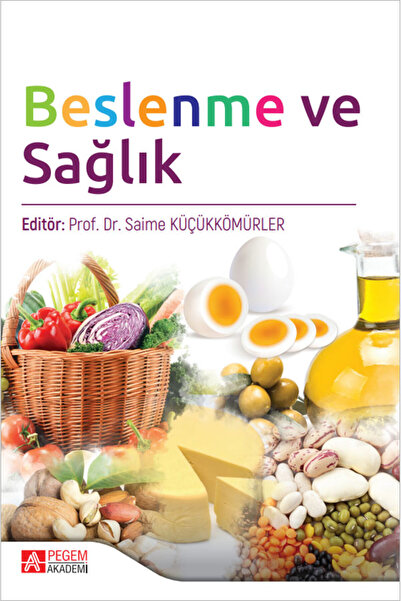Pegem Akademi Yayıncılık Beslenme ve Sağlık (Ekonomik Boy)