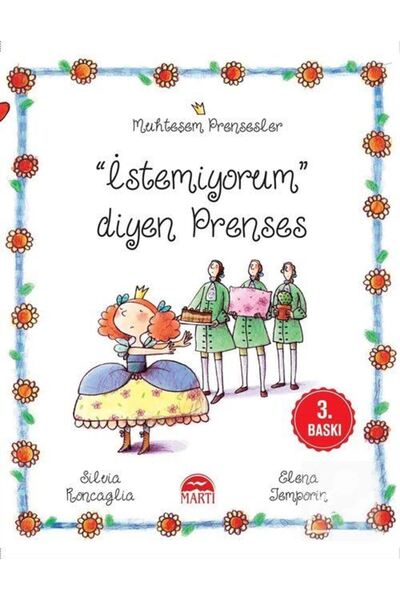 Martı Yayınları Muhteşem Prensesler / Istemiyorum Diyen Prenses
