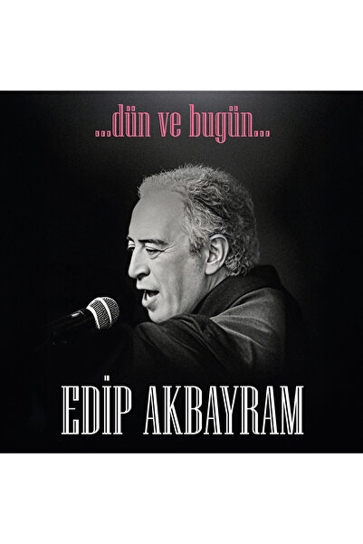 plakmarketi PLAK - Edip Akbayram / Dün ve bugün