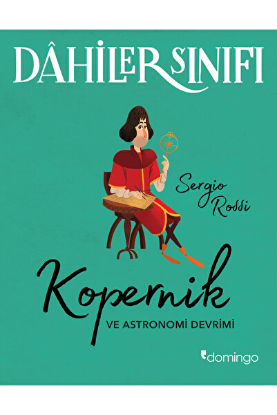 Domingo Yayınevi Dahiler Sınıfı – Kopernik