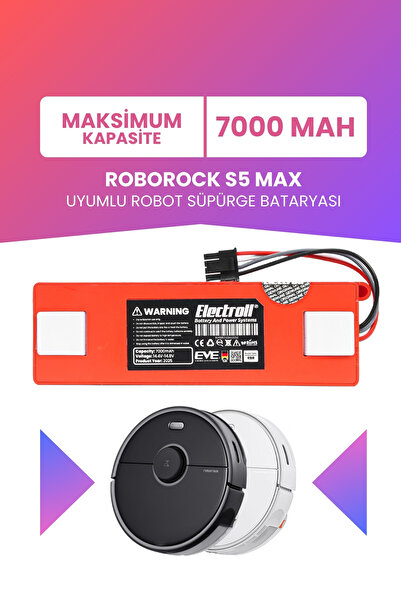 ELECTROLL Roborock S5 Max Uyumlu Batarya (MAKSİMUM KAPASİTE) 7000mah Kutulu Robot Süpürge Bataryası Değişimi