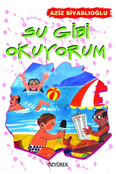 Özyürek Yayınevi Su Gibi Okuyorum