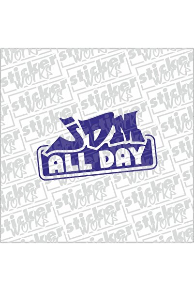 Sticker Works Autocolant Jdm All Day