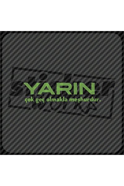 Sticker Works Mâine este destul de târziu Autocolant cu hologramă