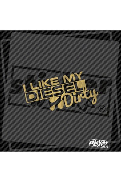 Sticker Works أنا أحب ملصق ديزل القذر الخاص بي