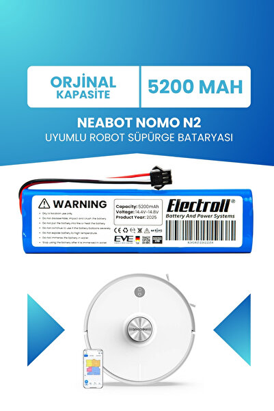 ELECTROLL Neabot Nomo N2 Uyumlu Batarya (ORJİNAL KAPASİTE) 5200mah Pil Robot ...
