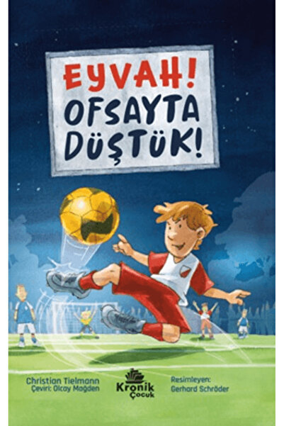 Kronik Kitap Eyvah! Ofsayta Düştük!