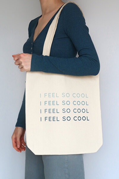 Ham Bez Çanta I Feel So Cool Baskılı