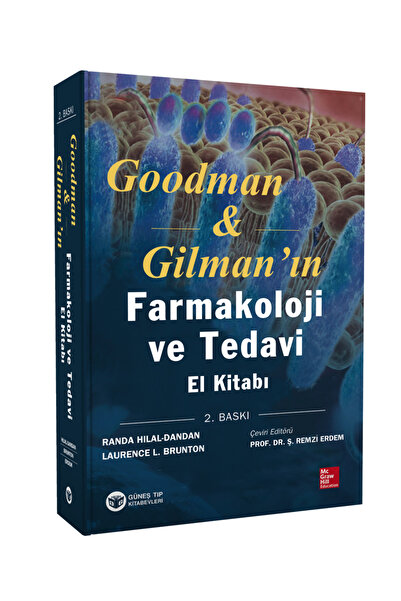 Güneş Tıp Kitabevleri Goodman & Gilman'ın Farmakoloji Ve Tedavi El Kitabı