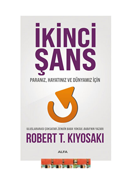 Alfa Yayınları Robert T. Kiyosaki İkinci Şans -3658937535