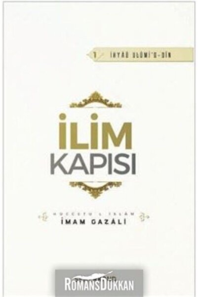 Genel Markalar İlim Kapısı | İhya-u Ulumiddin | İmam Gazali