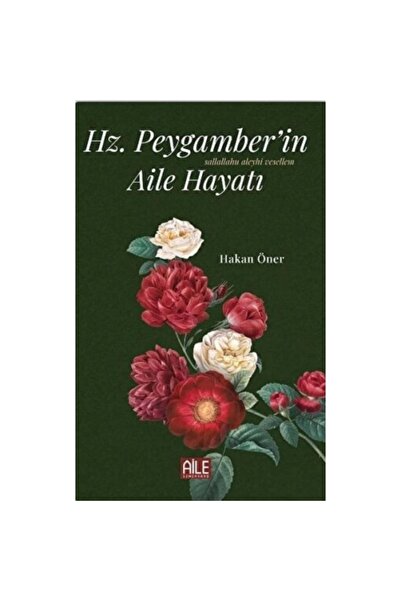 Genel Markalar Hz. Peygamber'in (s.a.v) Aile Hayatı | Hakan Öner