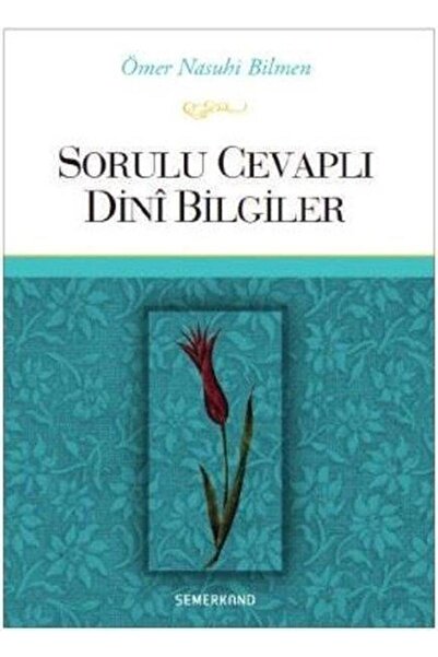 Genel Markalar Sorulu Cevaplı Dini Bilgiler Ömer Nasuhi Bilmen