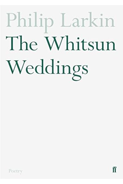 Harper Collins The Whitsun Weddings Faber Poetry