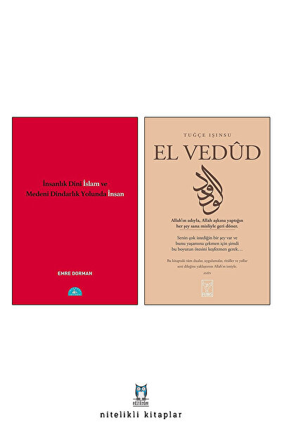 İstanbul Yayınevi İnsanlık Dini İslam ve Medeni Dindarlık Yolunda İnsan - El Vedud/Tuğçe Işınsu