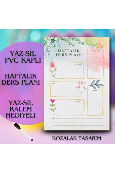Kozalak Tasarım Ders Planlama Çizelgesi Yaz-Sil Tablo Pvc Kaplı Dayanıklı Yaz...