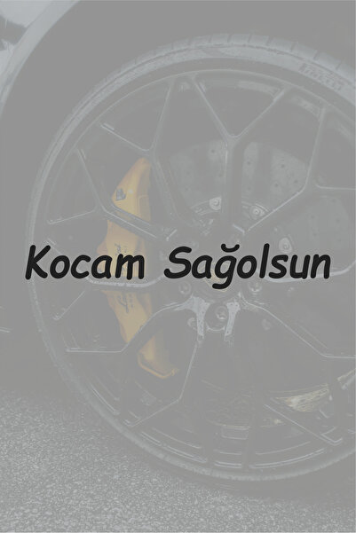 Quart Aksesuar 30 X 4,5 Cm Kocam Sağolsun Oto Cam Araba Sticker