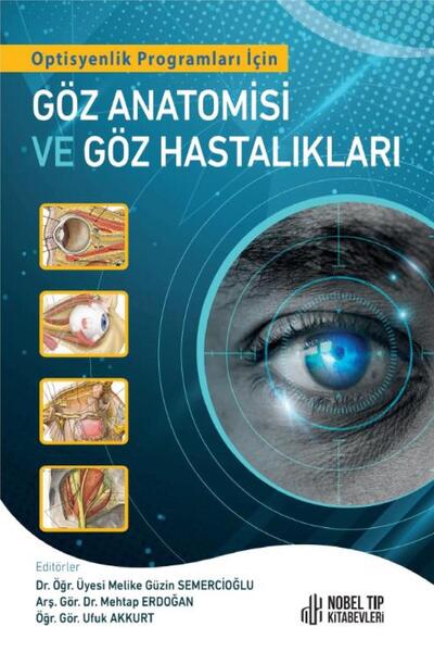 Nobel Tıp Kitabevleri Optisyen Programları İçin Göz Anatomisi ve Göz Hastalıkları