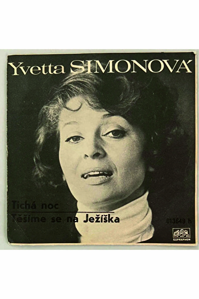 Plakevi İzmir Yvetta Simonova Tesime Se Na Jezıska / Ticha Noc 45 Lik Plak (Orjinal Dönem Baskı)