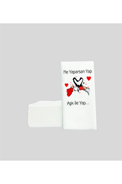 AMBALAJDÜNYAM Ne Yaparsan Yap Aşk ile Yap Yazılı Sunum Peçetesi Konuşan Peçet...