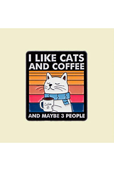 MAURA LIYUZA "I Like Cats And Coffee And Maybe 3 People" Yazılı Kahve İçen Co...