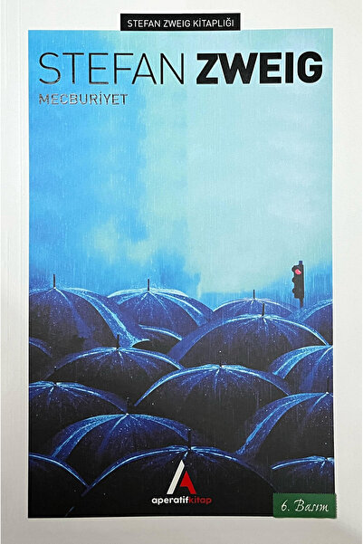 Aperatif Kitap Yayınları Mecburiyet - Stefan Zweig - Aperatif Kitap