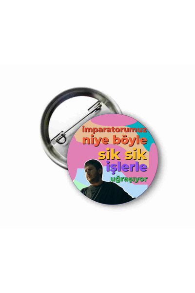 Soydan Design İmparatorumuz niye böyle işlerle uğraşıyor gibi  Buton Rozet