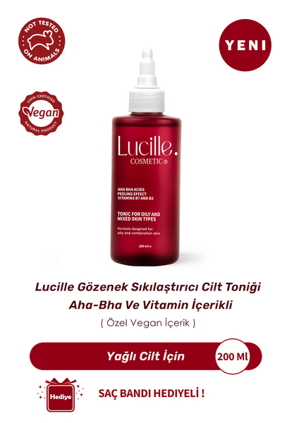 Lucille Gözenek Sıkılaştırıcı Tonik- Yağlı Ve Karma Cilt - Aha Bha Ve Vitamin...