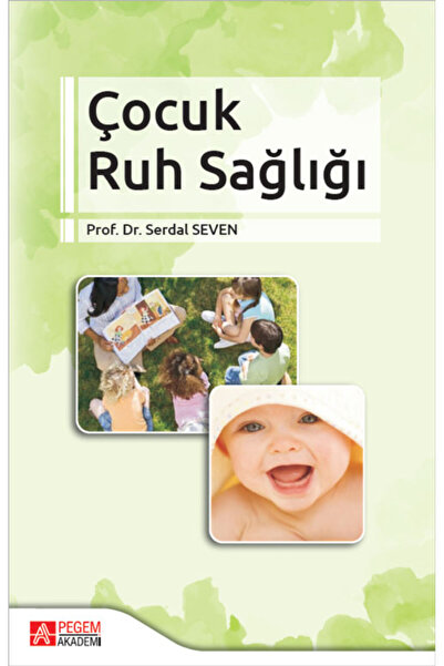 Pegem Akademi Yayıncılık Çocuk Ruh Sağlığı
