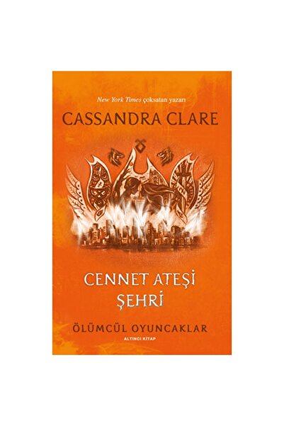 Artemis Yayınları Ölümcül Oyuncaklar 6. Kitap - Cennet Ateşi Şehri