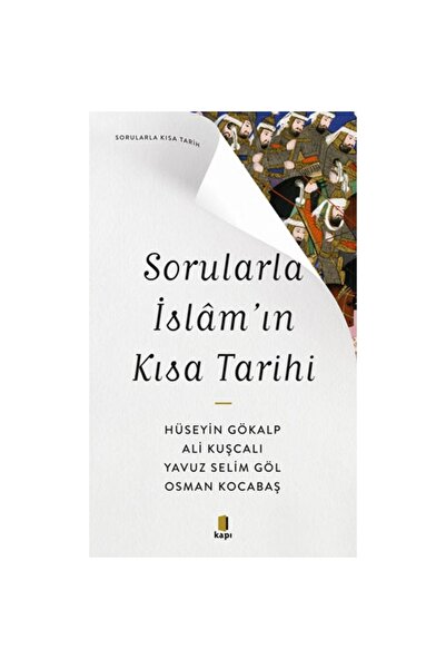Kapı Yayınları Sorularla Islâm’ın Kısa Tarihi