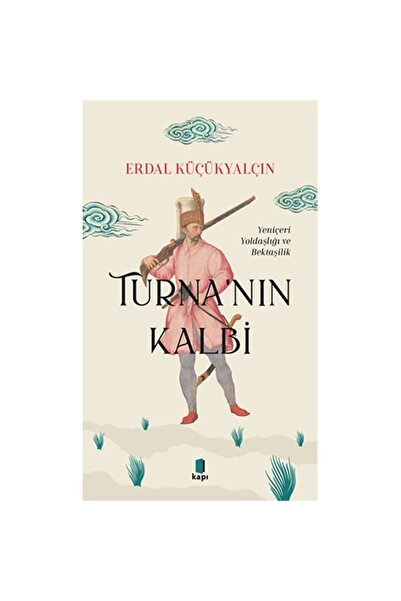 Kapı Yayınları Turna’nın Kalbi