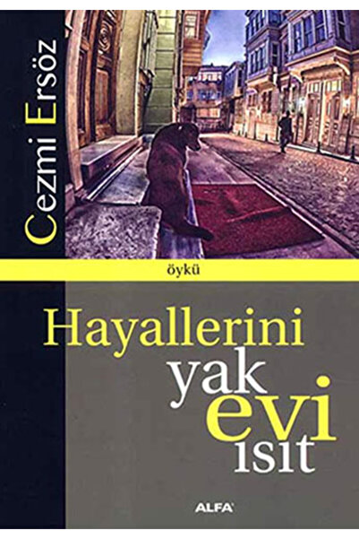 Alfa Yayınları Hayallerini Yak Evi Isıt + Yapışkanlı Not Kağıdı