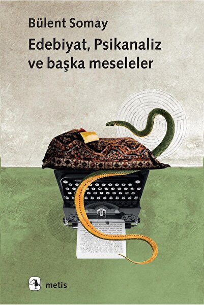 Metis Yayınları Edebiyat Psikanaliz Ve Başka Meseleler