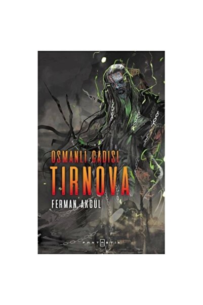 Fantastik Kitap Osmanlı Cadısı Tirnova