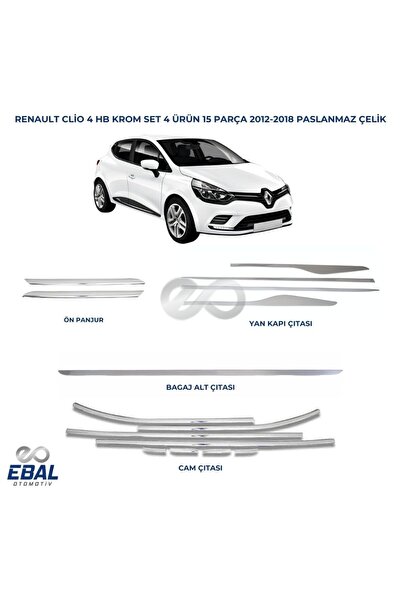 EBAL OTO AKSESUAR Renault Clio 4 Komple Krom Seti 2012-2018 Paslanmaz Çelik