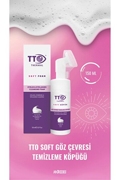 TTO JEOMED TTO SOFT GÖZ ÇEVRESİ TEMİZLEME KÖPÜĞÜ 150 ML GÖZ KAPAĞI, KAŞ VE KİRPİK DİPLERİNİN TEMİZLİĞİ