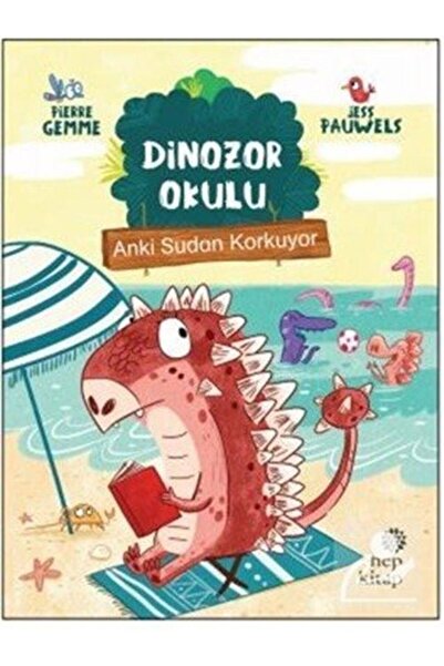 Hep Kitap Dinozor Okulu Anki Sudan Korkuyor